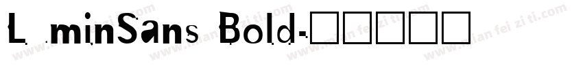 LuminSans Bold字体转换
